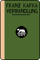 Die Verwandlung (The Metamorphosis) by Franz Kafka